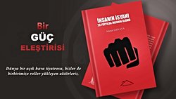 "İnsanın İsyanı": 20. Yüzyılda İnsanın Ölümü