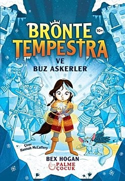 BRONTE TEMPESTRA VE BUZ ASKERLER (10+)