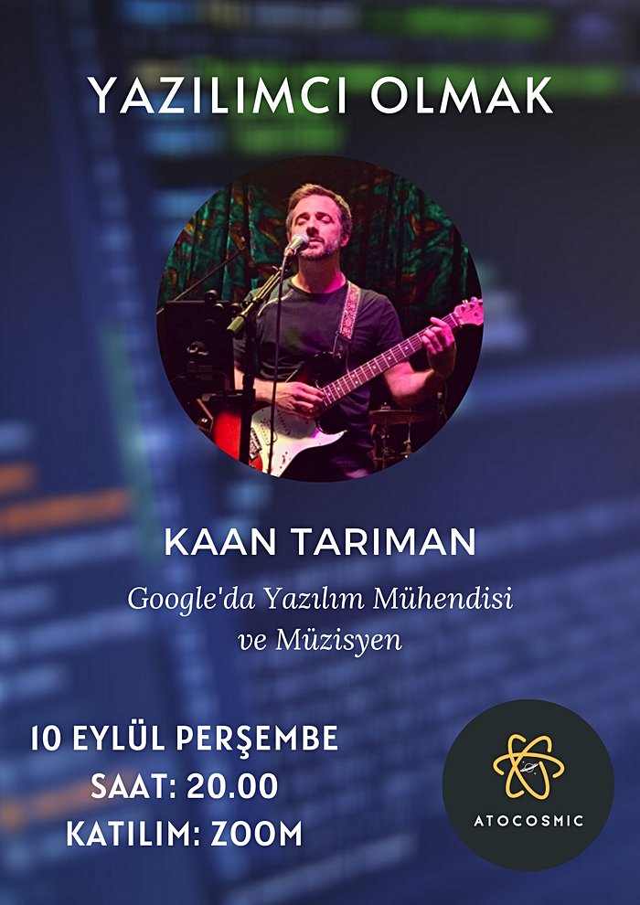 Google Yazılım Mühendisi Kaan Tarıman ile "Yazılım" Üzerine Söyleşi