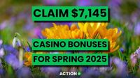 Claim $7,145 in Online Casino Bonuses on the First Day of Spring 2025