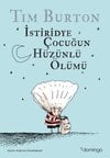 İstiridye Çocuğun Hüzünlü Ölümü ve Diğer Öyküler