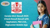 Kerala Board 10th Result 2025: KBPE 10th Result with Saphalam, PRD LIVE, DigiLocker Mobile App and Download Marksheet Online