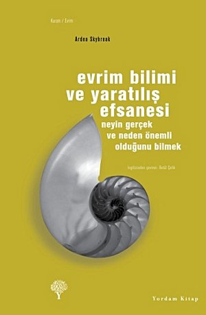 Evrim Bilimi ve Yaratılış Efsanesi