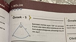 Şekildeki merkez açısı 120° ve yarıçapı 6 birim olan daire dilimi bükülerek bir dik koni olusturulduğunda yüksekliği kaç birim olur?