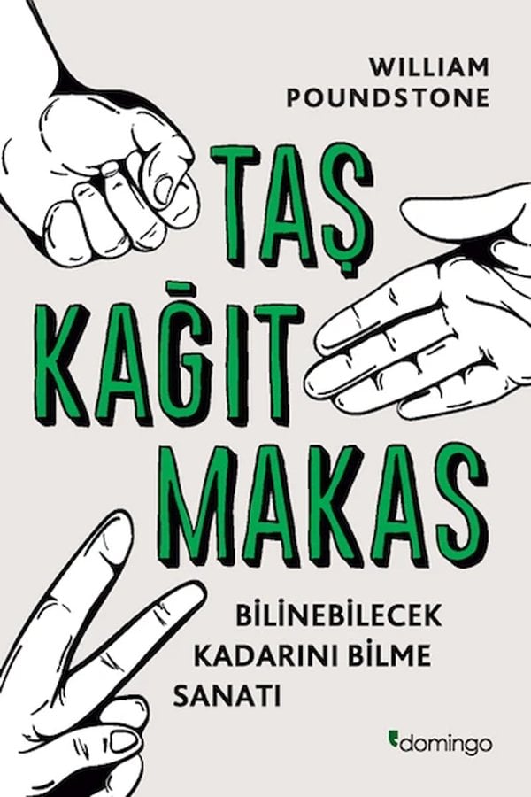 Taş Kağıt Makas: Bilinebilecek Kadarını Bilme Sanatı