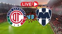 EN VIVO | Toluca vs Monterrey: jugadas destacadas de los cuartos de final de la Liguilla