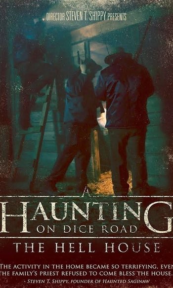 A Haunting on Dice Road: The Hell House