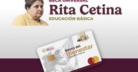 Beca Rita Cetina Gutiérrez: ¿Cómo activar la tarjeta para recibir el pago de abril 2025?