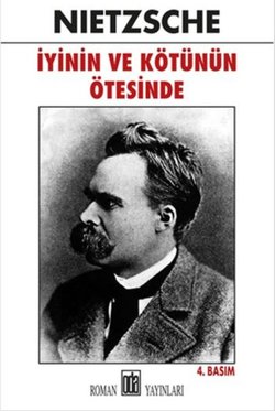 Friedrich Nietzsche'nin 'İyinin ve Kötünün Ötesinde' kitabında geçen kadınlarla ilgili bu söz hakkında ne düşünüyorsunuz?