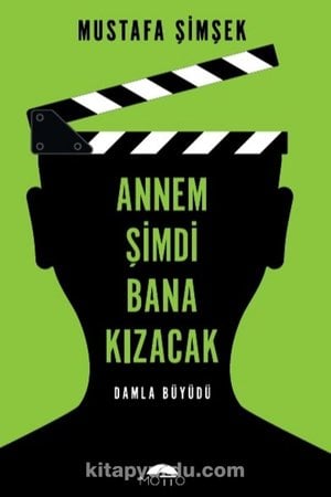 Annem Şimdi Bana Kızacak
