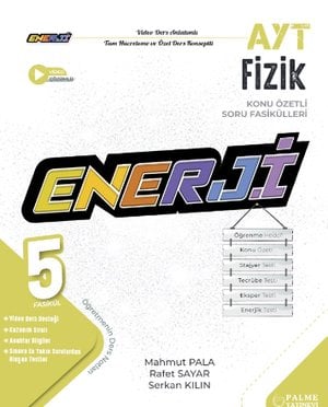 ENERJİ AYT FİZİK KONU ÖZETLİ SORU FASİKÜLLERİ
