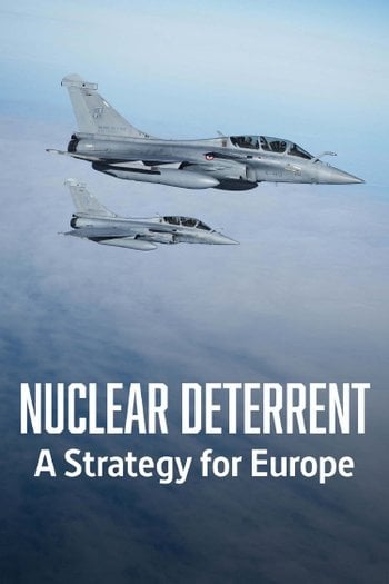 Atommacht Europa? Auf der Suche nach neuer Sicherheit