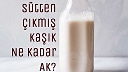Sütten Çıkmış Kaşık Ne Kadar Ak?