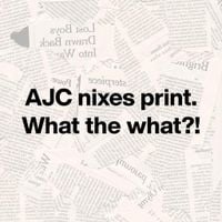 AJC nixes print. What the what?!