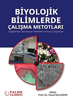 Biyolojik Bilimlerde Çalışma Metotları (Prof. Dr. Yusuf Kalender)
