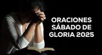 10 oraciones para Sábado de Gloria 2025: breves y simples para rezar en casa