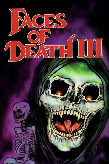 Faces of Death III