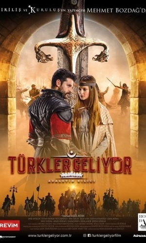 Türkler Geliyor: Adaletin Kılıcı