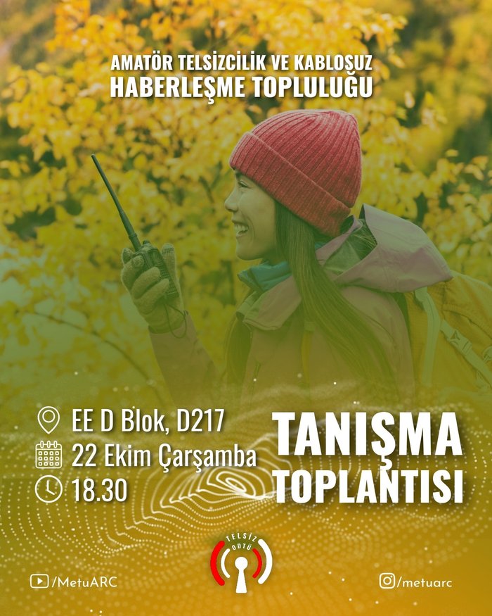 ODTÜ Amatör Telsizcilik ve Kablosuz Haberleşme Topluluğu Tanışma Toplantısı