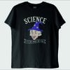 "Science: It's Like Magic But Real" T-Shirt