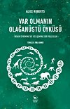 Var Olmanın Olağanüstü Öyküsü -