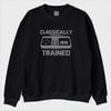 “Classically Trained” Sweatshirt