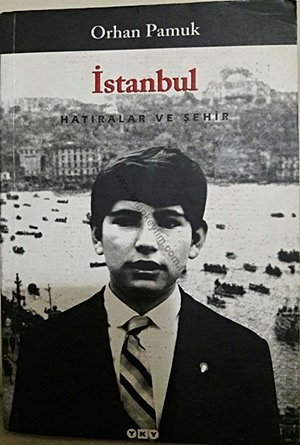 İstanbul: Hatıralar ve Şehir