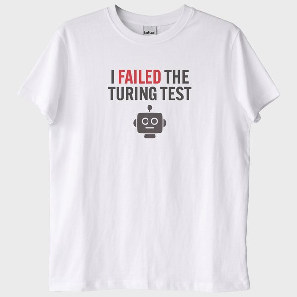 "Turing Test": Robot musunuz? T-Shirt
