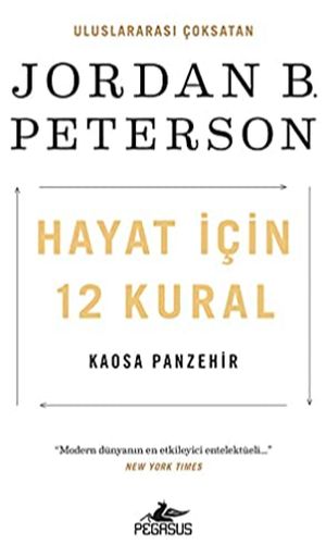 Hayat İçin 12 Kural: Kaosa Panzehir