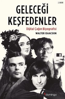 Geleceği Keşfedenler – Dijital Çağın Biyografisi