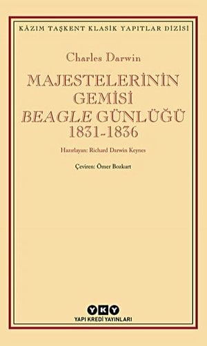 Majestelerinin Gemisi Beagle Günlüğü (1831-1836)