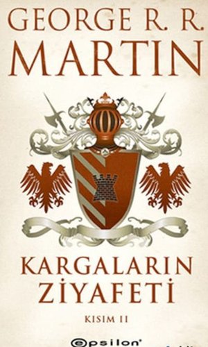 Kargaların Ziyafeti: Kısım 2