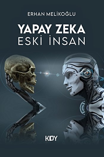 Yapay Zeka Eski İnsan