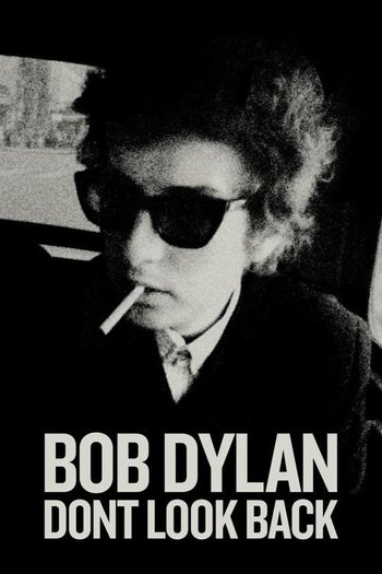 Bob Dylan – Don't Look Back