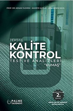 TEKSTİL KALİTE KONTROL TEST VE ANALİZLERİ KUMAŞ