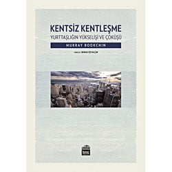 KENTSİZ KENTLEŞME
