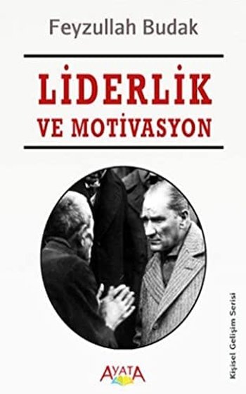 Liderlik ve Motivasyon