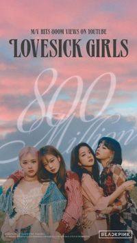 グループBLACKPINKの「ラブシックガール(Lovesick Girls)」ミュージックビデオがユーチューブで8億ビューを突破した。20日、YGエンターテインメントによると、BLACKPINKの「.. - MK