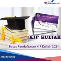 Batas Waktu Pendaftaran KIP Kuliah 2025 Simak Informasinya! - AtjehUpdate.com