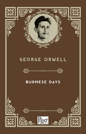 Burmese Days (George Orwell)