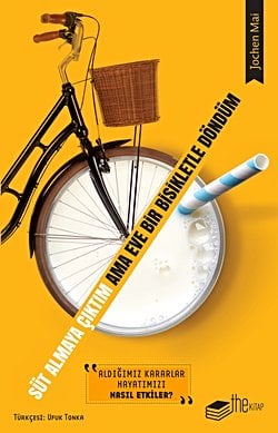 Süt Almaya Çıktım Ama Eve Bir Bisikletle Döndüm
