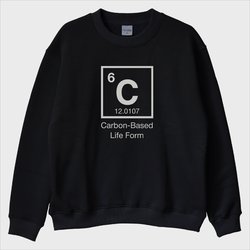 ''Carbon-Based Life Form'' Sweatshirt