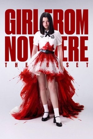 Girl From Nowhere The Reset
