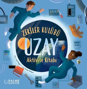 ZEKİLER KULÜBÜ UZAY AKTİVİTE KİTABI