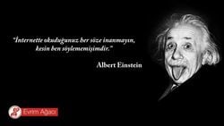 Einstein Tarafından Söylendiği İddia Edilen Ancak Onun Söylemediği 20 Söz!