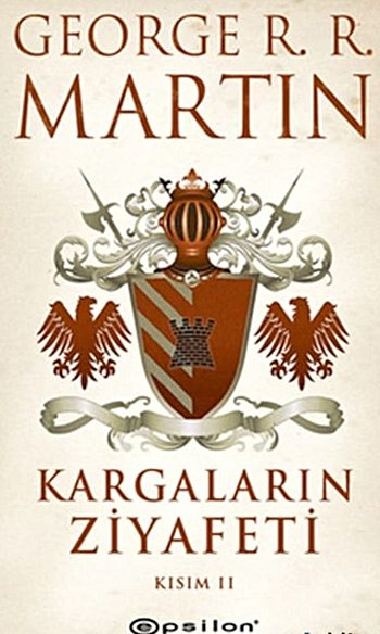 Kargaların Ziyafeti: Kısım 2