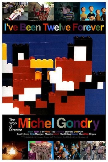 I've Been Twelve Forever: The Work of Director Michel Gondry