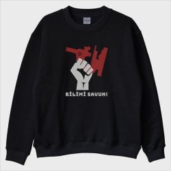 ''Bilimi Savun'' Sweatshirt