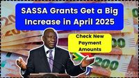 SASSA Grants Get a Big Increase in April 2025: Check New Payment Amounts and Eligibility Criteria! - UP Excise Portal