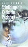Schrödinger'in Kedisinin Peşinde